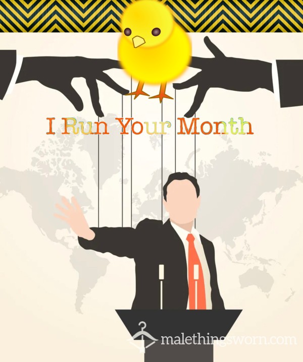 🐥 I RULE YOUR MONTH (30 Day Control) 🐥