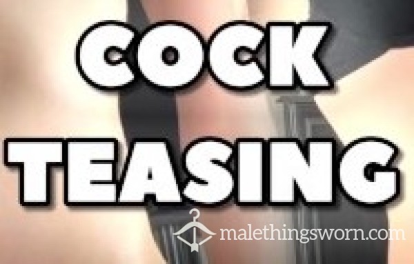 Just A Little..I Mean Big, Cock Teasing Video