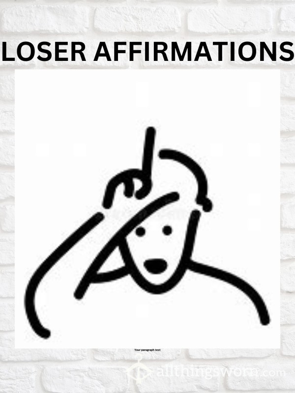 Loser Affirmations