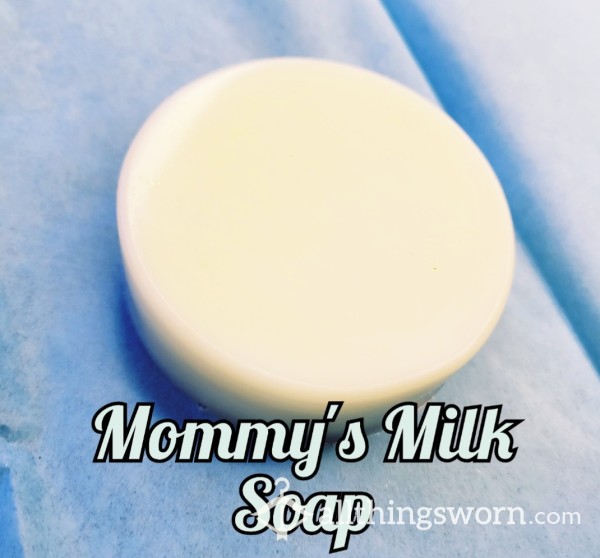 Mommy's Milk Soap