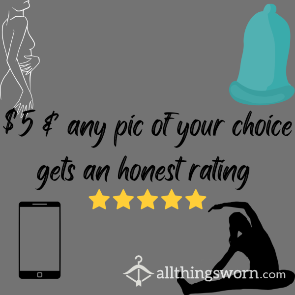 Pic Of Your Choice Gets An Honest Rating