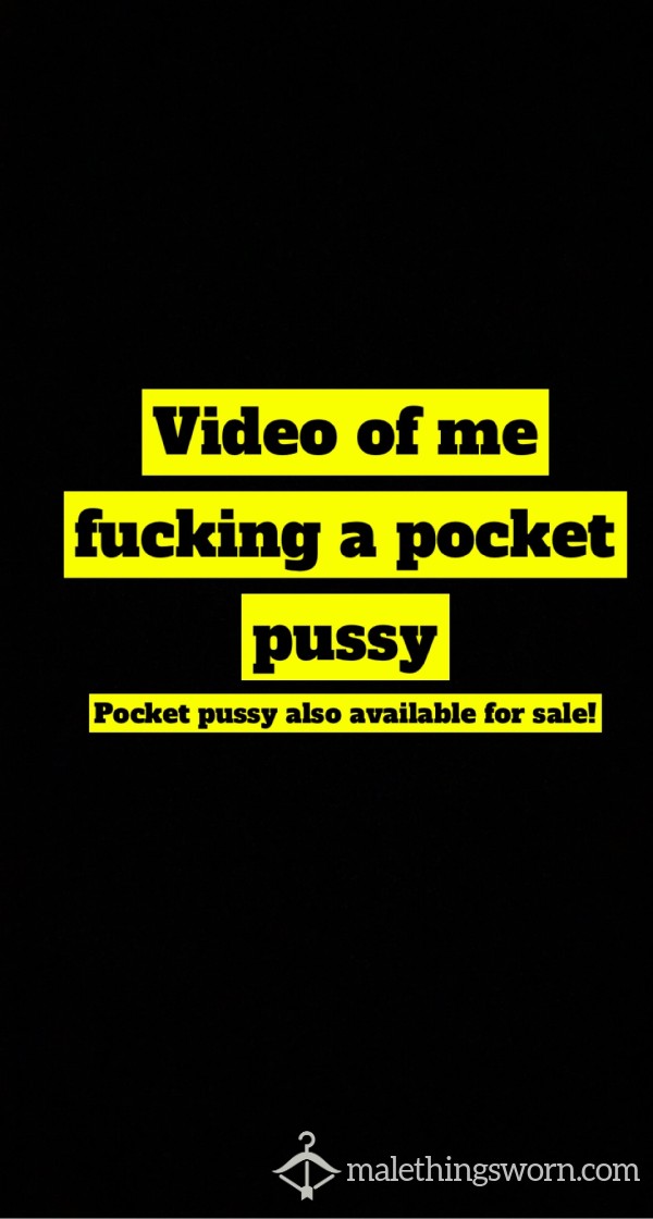 Rough Pocket Pussy Fucking