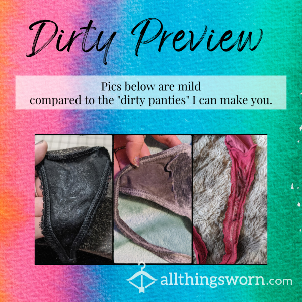 Super Dirty Panties & Long Term Wear Pics