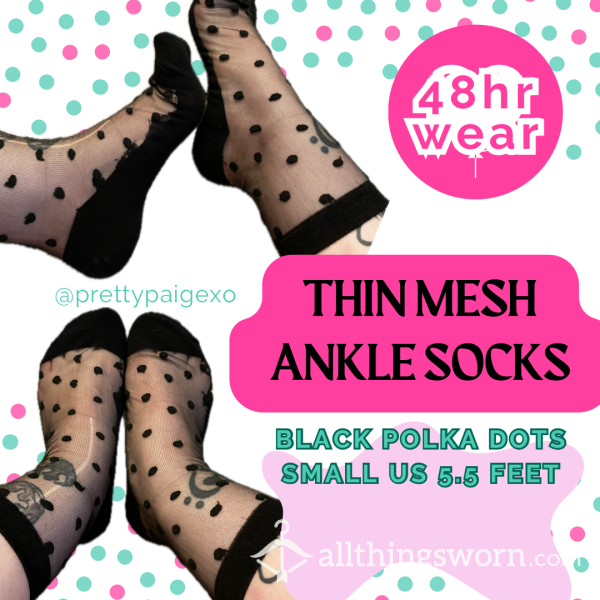 Thin Mesh Ankle Socks 👣 Black Polka Dots, Small Feet 🖤 48hr Wear 💋