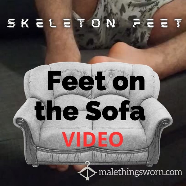 32kc - Video - Feet On The Sofa